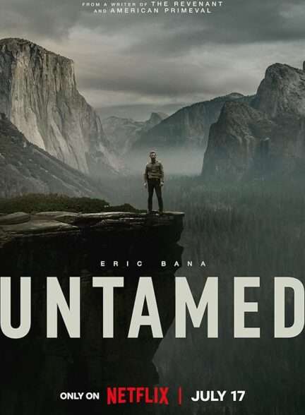 دانلود سریال  Untamed
